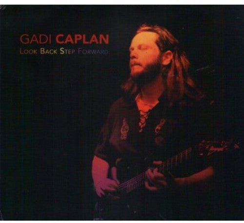 Caplan,gadi - Look Back Step Forward - Music CD