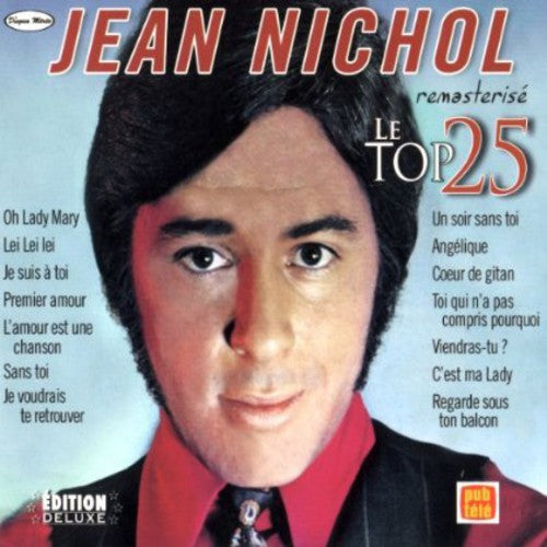 Nichol,jean - Le Top 25 - Music CD