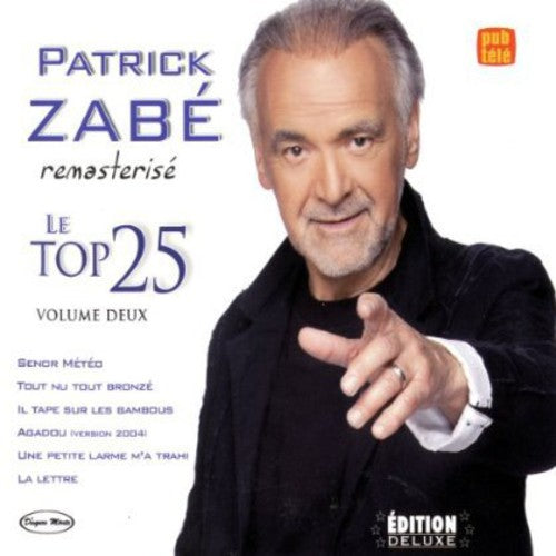 Zabe,patrick - Vol. 2-le Top 25 - Music CD