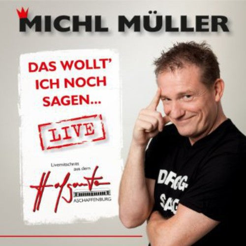 Mueller,michl - Das Wollt' Ich..-live- - Music CD