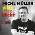 Mueller,michl - Jetzterstrecht-live- - Music CD