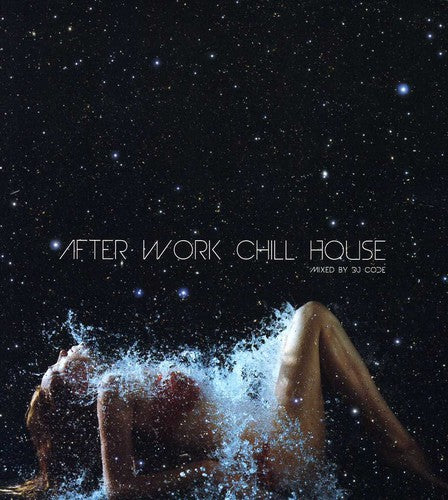 After Work Chill House / Various - After Work Chill House / Various - Music CD