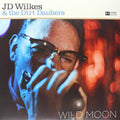 Wilkes,j.d. & Dirt Daubers - Wild Moon - Vinyl Record