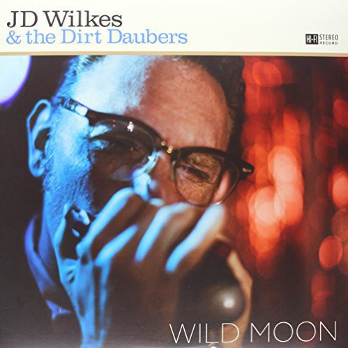Wilkes,j.d. & Dirt Daubers - Wild Moon - Vinyl Record