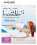 Element: Targeted Toning Pilates For Beginners - Element: Targeted Toning Pilates For Beginners - DVD