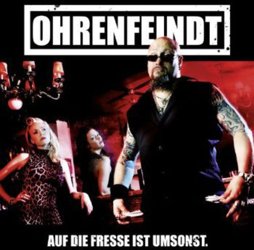 Ohrenfeindt - Auf Die Fresse Ist Umsonst - Music CD