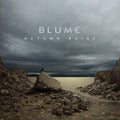 Blume - Autumn Ruins - Music CD