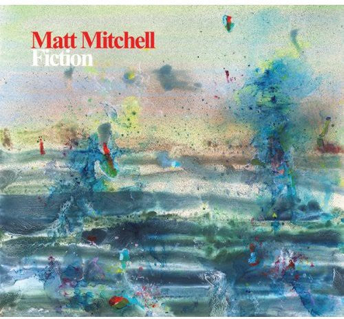 Mitchell,matt - Fiction - Music CD