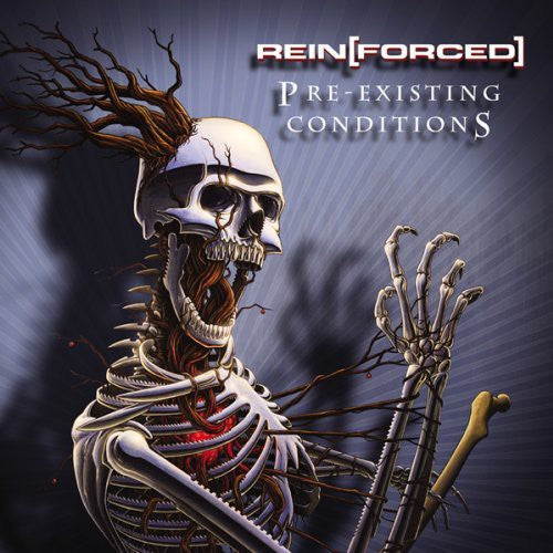 Rein Forced - Pre-existing Conditions - Music CD