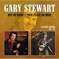 Stewart,gary - Out Of Hand / Your Place Or Mine - Music CD