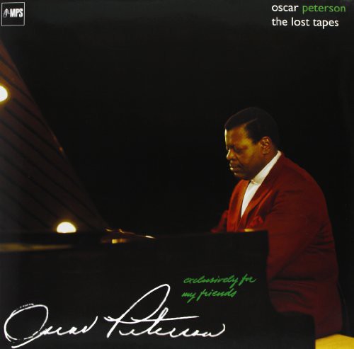 Pre-Order: Oscar Peterson - Exclusively For My Friends: The Lost Tapes [LP]