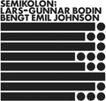 Bodin,lars-gunnar / Johnson,bengt Emil - Semikolon - Vinyl Record