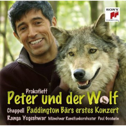 Yogeshwar,ranga - Prokofieff: Peter Und Der Wolf/chappell: - Music CD