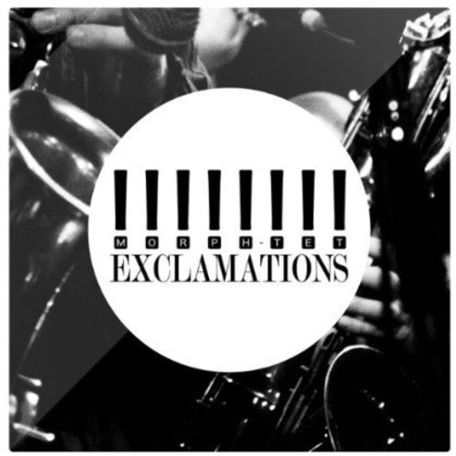 Morph-tet - Exclamations - Music CD