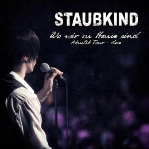 Staubkind - Wo Wir Zu Hause Sind - Music CD