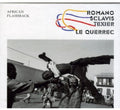 Romano/sclavis/texie/le Querrec - African Flashback - Music CD
