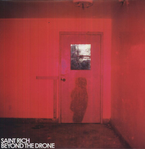 Saint Rich - Beyond the Drone