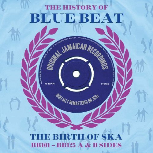 History Of Blue Beat: Bb101 Bb125 A&b Sides / Var - History Of Blue Beat: Bb101 Bb125 A&b Sides / Var - Music CD