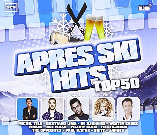 Apres Ski Hits Top 50 - Apres Ski Hits Top 50 - Music CD
