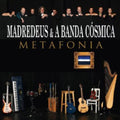 Madredeus & Banda Cosmi - Metafonia - Music CD