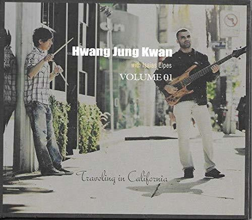 Jung Kwan,hwang With Isaias Elpes - Traveling In California - Music CD
