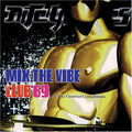 Club 69 - Mix The Vibe: Club 69 - Music CD