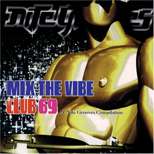 Club 69 - Mix The Vibe: Club 69 - Music CD