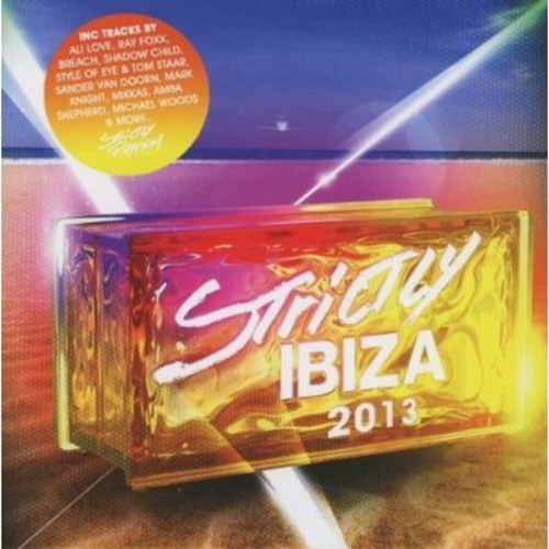 Strictly Rhythm Ibiza 2013 - Strictly Rhythm Ibiza 2013 - Music CD