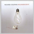 Coleman,richard - Incandescente - Music CD