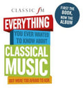 Classic Fm: Everything You Ever Wanted To Know Abo - Classic Fm: Everything You Ever Wanted To Know Abo - Music CD