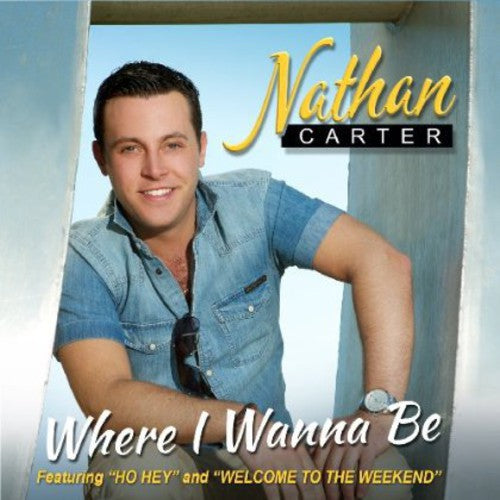 Carter,nathan - Where I Wanna Be - Music CD