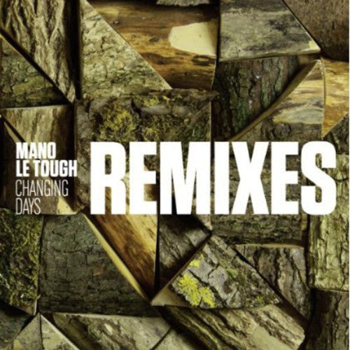 Mano Le Tough - Changing Days Remixes - Vinyl Record