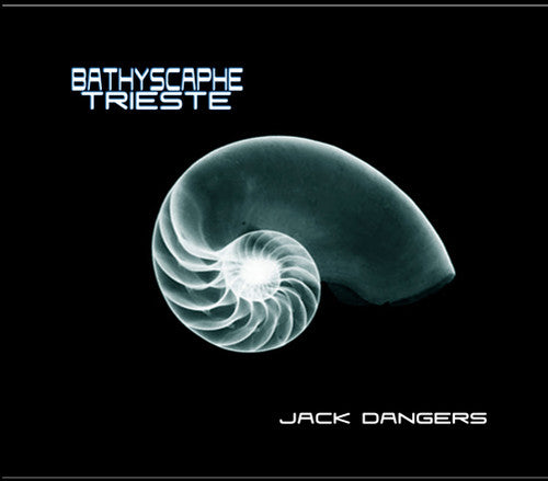 Dangers,jack - Bathyscaphe Trieste - Music CD