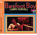 Coryell,larry - Barefoot Boy - Music CD
