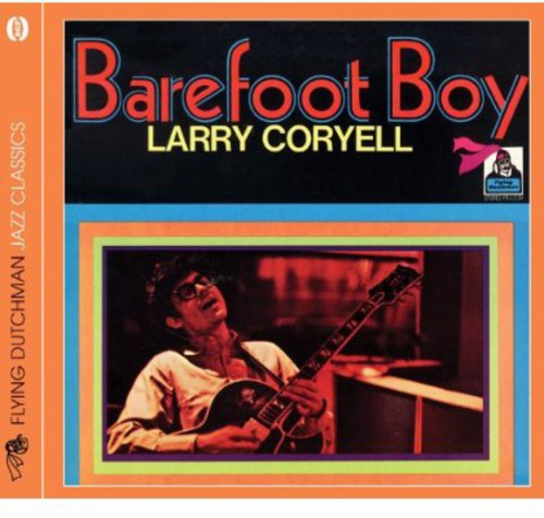Coryell,larry - Barefoot Boy - Music CD
