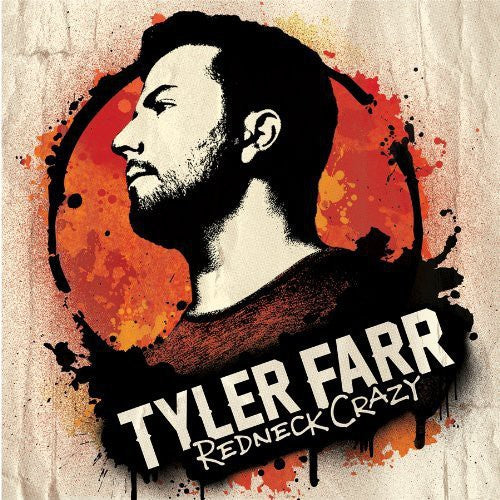 Farr,tyler - Redneck Crazy - Music CD