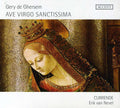 Ghersem / Guerrero / Chant / Currende / Nevel - Ave Virgo Sanctissima - Music CD