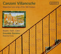 Lassus / Beasley / Kiehr / Daedalus - Canzoni Villanesche: Neapolitan Love Songs Of The - Music CD
