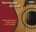 Mertz / Giuliani / Smits - Harmonie Du Soir - Music CD