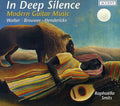 Walter / Brouwer / Henderickx / Smits / Gilbert - In Deep Silence: Modern Guitar Music - Music CD