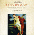 Golferramma / Le Concert Brise / Dongois - Musica Italiana 1600-1650 - Music CD