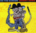 Dowd,johnny - Do The Gargon - Music CD