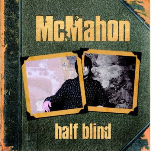 Mcmahon - Half Blind - Music CD