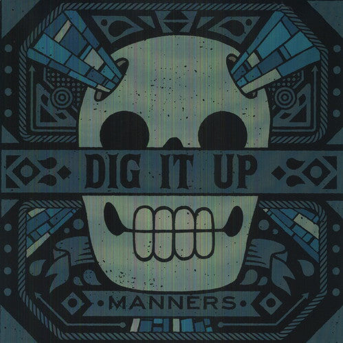 Dig It Up - Manners - Vinyl Record