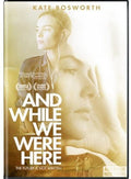 & While We Were Here - & While We Were Here - DVD