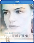 & While We Were Here - & While We Were Here - Blu-ray
