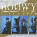 Boowy - Just A Hero - Music CD