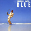Inoue,daisuke - Blue - Music CD