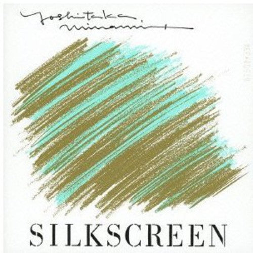 Minami,yoshitaka - Silkscreen - Music CD