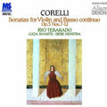 Terakado,ryo - Corelli: Sonatas For Violin & Basso Continuo. Op. - Music CD